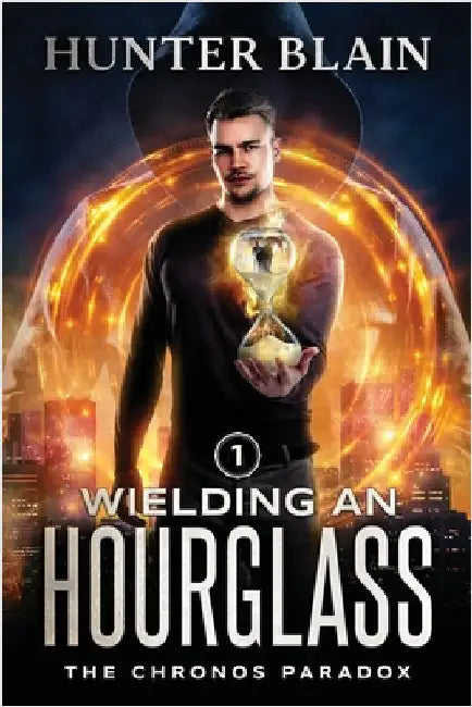 Wielding an Hourglass by Blain, Hunter
