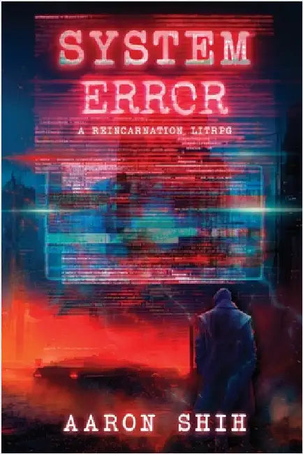 System Error by Shih, Aaron