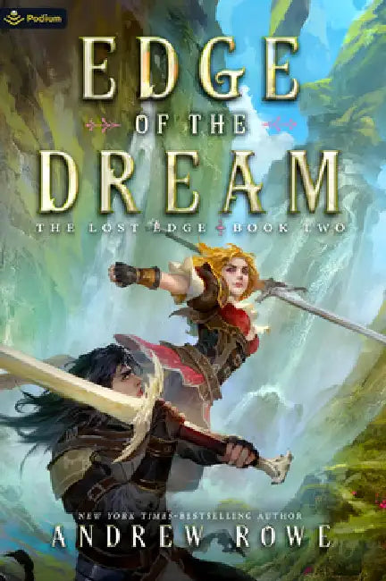 Edge of the Dream: An Epic Fantasy Adventure by Rowe, Andrew