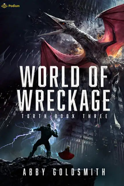 World of Wreckage: A Dark Sci-Fi Epic Fantasy by Abby Goldsmith