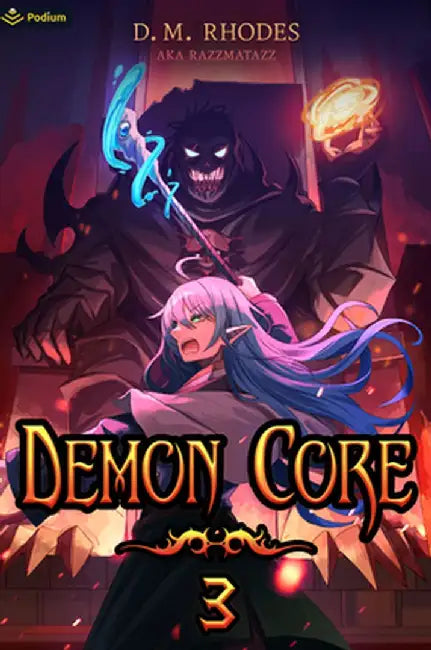 Demon Core 3: A Dungeon-Core Litrpg by D. M. Rhodes