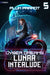 Lunar Interlude: A Dystopian Sci-Fi Adventure by Plum Parrot