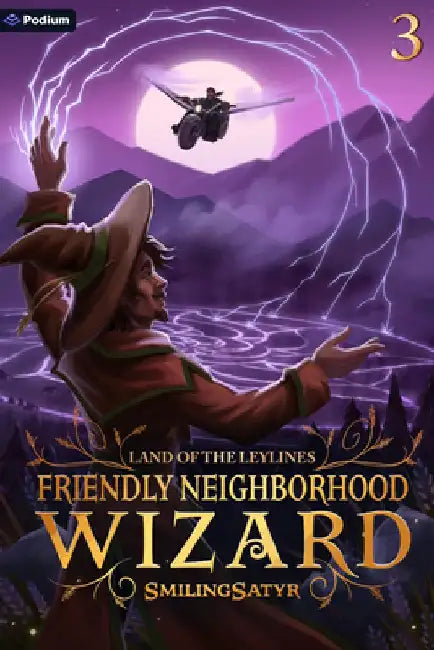 Land of the Leylines: A Cozy Fantasy by Smilingsatyr