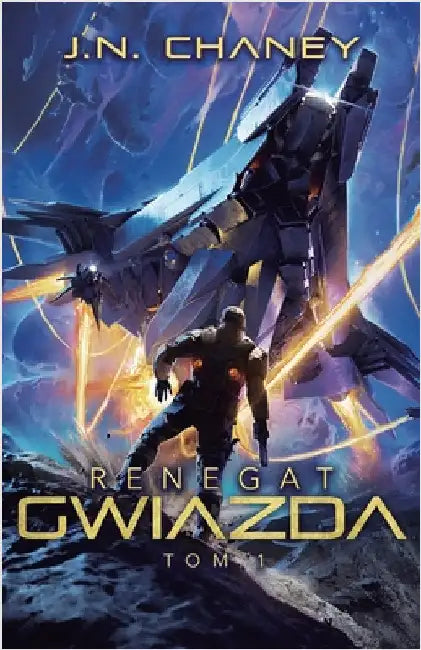 Renegat. Gwiazda. by Chaney, J. N.