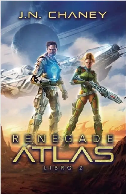 Renegade Atlas by Chaney, J. N.