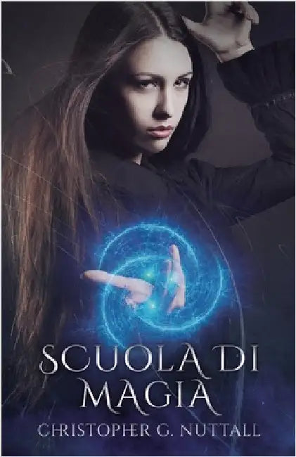 Scuola di magia by G. Nuttall, Christopher