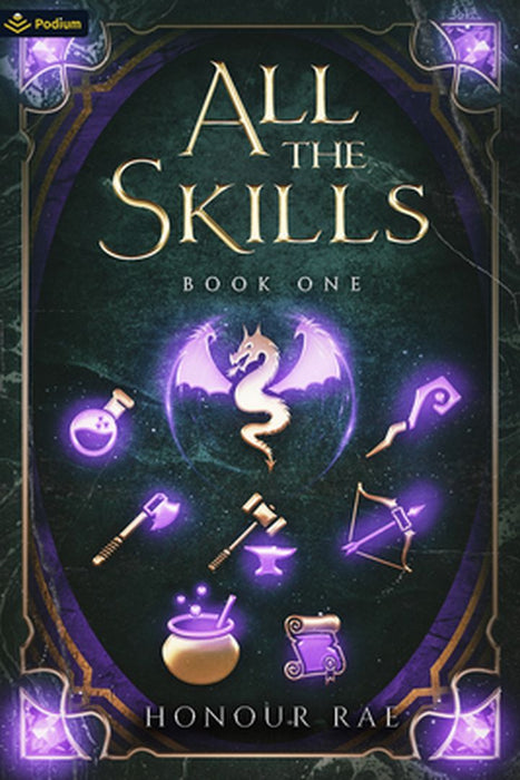 All the Skills: A Deck-Building Litrpg by Honour Rae