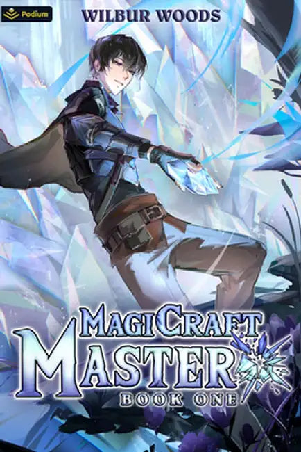 Magicraft Master: A Mass Isekai Litrpg by Wilbur Woods