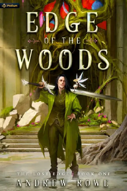 Edge of the Woods: An Epic Fantasy Adventure by Andrew Rowe