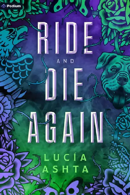 Ride and Die Again: A Paranormal Romance by Lucía Ashta