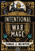 Intentional War Mage: A Steampunk Military Fantasy by McIntee, Tomas J.