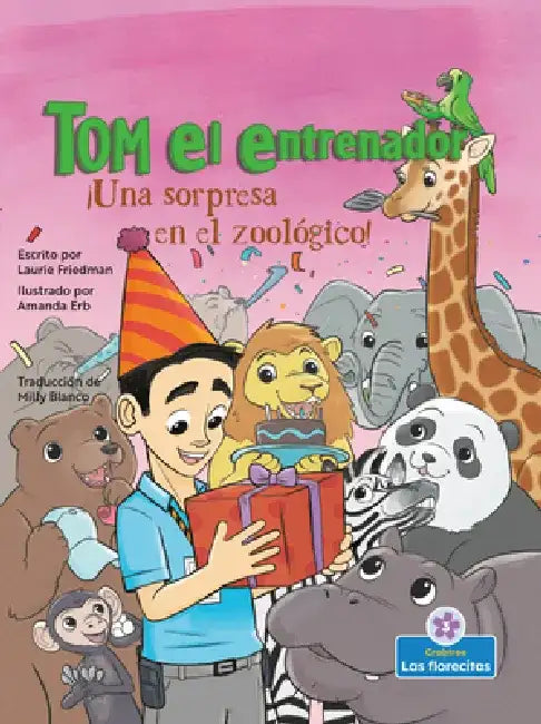 ¡Una Sorpresa En El Zoológico! (a Zoo Surprise!) by Laurie Friedman