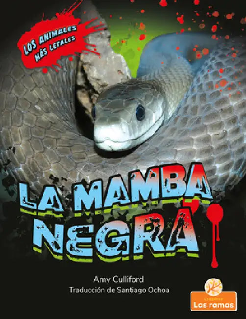 La Mamba Negra (Black Mamba) by Amy Culliford, Santiago Ochoa