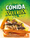 Comida Asquerosa (Gross and Disgusting Food) by Julie K. Lundgren, Santiago Ochoa