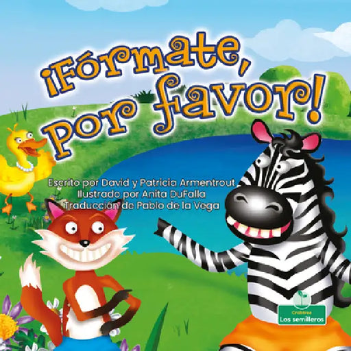 ¡Fórmate, Por Favor! (Get in Line, Please!) by David Armentrout, Patricia Armentrout