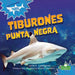 Tiburones Punta Negra (Blacktip Reef Sharks) by Julie K. Lundgren, Sophia Barba-Heredia