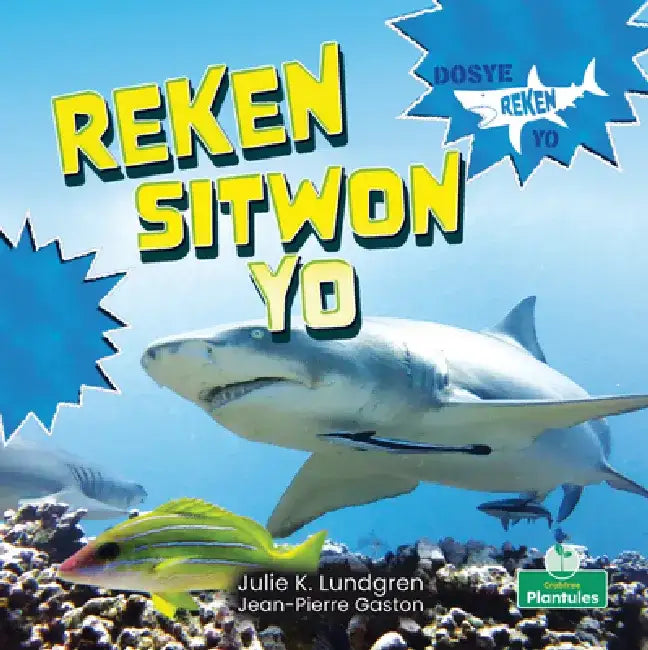 Reken Sitwon Yo (Lemon Sharks) by Julie K. Lundgren