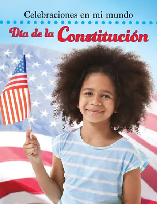 Día de la Constitución (Constitution Day) by Molly Aloian