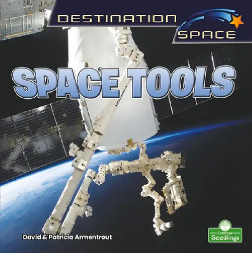 Space Tools by David Armentrout