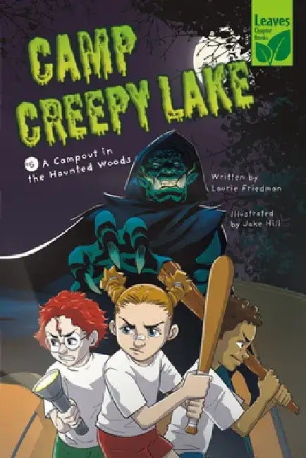 A Campout in the Haunted Woods by Laurie Friedman