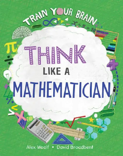 Think Like a Mathematician by Alex Woolf