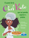 El Pastel de la Chef Kate Que No Puedes Esperar a Probar (Chef Kate's Can't-Wait-To-Try Pie) by Laurie Friedman, Gal Weizman