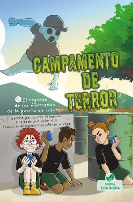 El Regreso de Los Fantasmas de la Guerra de Colores (the Return of the Color War Ghost) by Laurie Friedman, Jake Hill