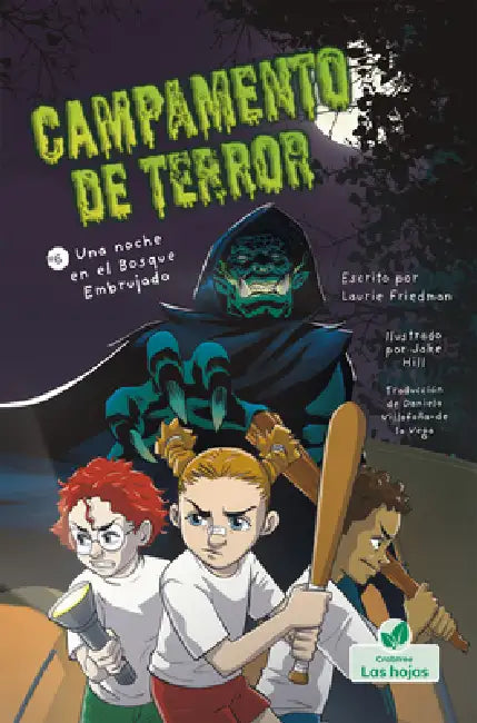 Una Noche En El Bosque Embrujado (a Campout in the Haunted Woods) by Laurie Friedman, Jake Hill