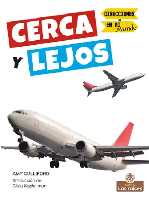 Cerca Y Lejos (Near and Far) by Amy Culliford