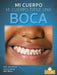 Mi Cuerpo Tiene Una Boca (My Body Has a Mouth) by Amy Culliford