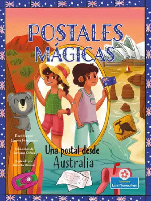 Una Postal Desde Australia (a Postcard from Australia) by Laurie Friedman