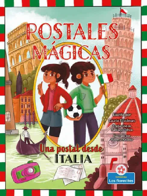 Una Postal Desde Italia (a Postcard from Italy) by Laurie Friedman