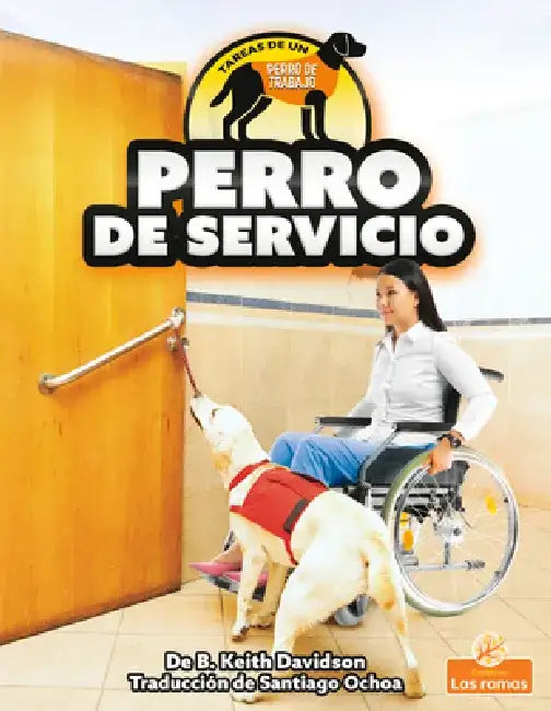 Perro de Servicio (Service Dog) by B. Keith Davidson