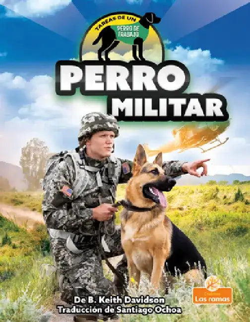 Perro Militar (Military Dog) by B. Keith Davidson