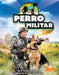 Perro Militar (Military Dog) by B. Keith Davidson