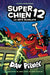 Super Chien: N° 12 - La Bête Écarlate by Dav Pilkey, Dav Pilkey