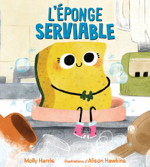 L'Éponge Serviable by Molly Harris, Alison Hawkins