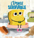 L'Éponge Serviable by Molly Harris, Alison Hawkins