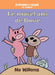 Éléphant Et Rosie: Le Nouvel Ami de Rosie by Mo Willems, Mo Willems