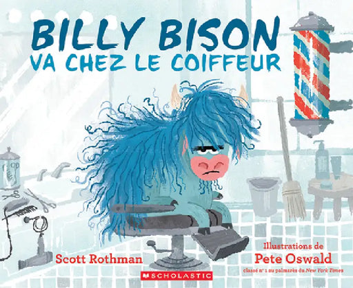 Billy Bison Va Chez Le Coiffeur by Scott Rothman, Pete Oswald