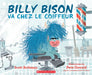 Billy Bison Va Chez Le Coiffeur by Scott Rothman, Pete Oswald