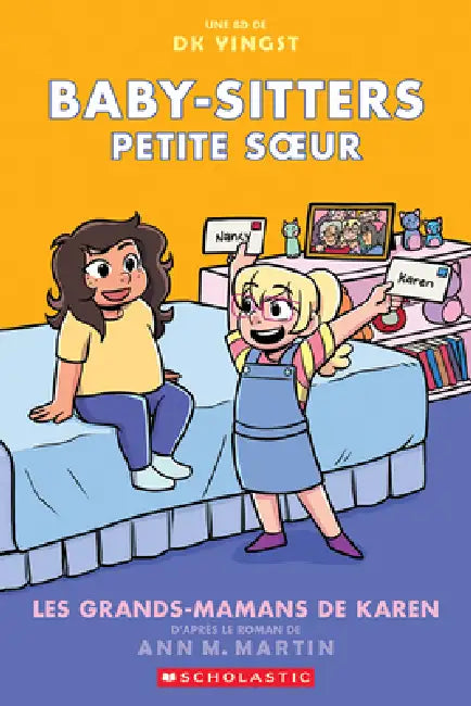 Baby-Sitters Petite Soeur: N° 9 - Les Grands-Mamans de Karen by Ann M. Martin, Dk Yingst, Dk Yingst