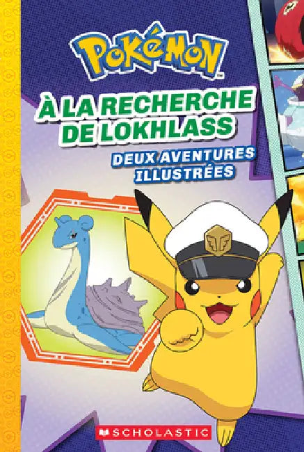 Pokémon: N° 7 - À La Recherche de Lokhlass by Simcha Whitehill