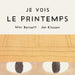 Je Vois Le Printemps by Mac Barnett, Jon Klassen