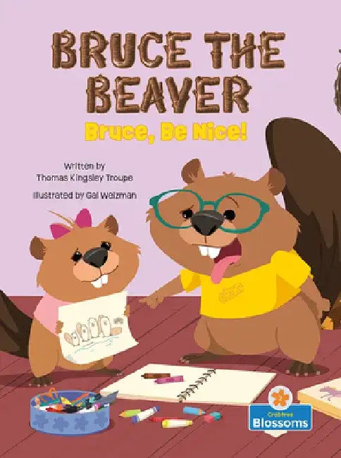 Bruce, Be Nice! by Thomas Kingsley Troupe
