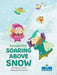 Soaring Above Snow by Amy Culliford