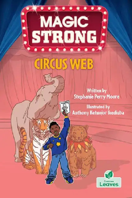 Circus Web by Stephanie Perry Moore