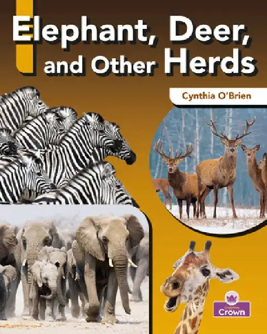 Elephant, Deer, and Other Herds by Cynthia O'Brien