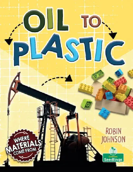 Oil to Plastic by Robin Johnson