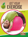 Get Your Exercise by Vicky Bureau